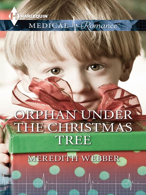 Title details for Orphan Under the Christmas Tree by Meredith Webber - Available